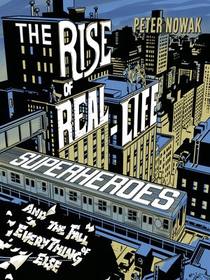 cover image of The Rise of Real-Life Superheroes
